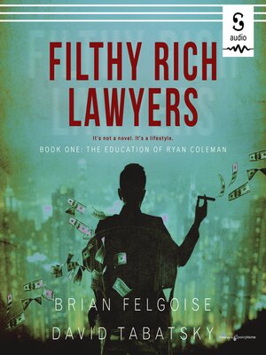 cover image of Filthy Rich Lawyers